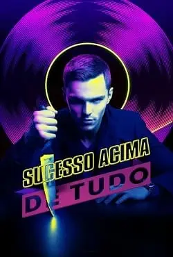 Sucesso Acima de Tudo - Kill Your Friends Dublado e Dual Áudio Torrent BluRay 720p 1080p - Download