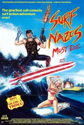 Surfistas Nazistas Devem Morrer! – Legendado  Torrent BluRay 1080p – Download [1987]