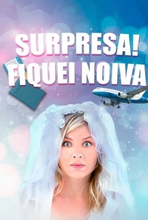 Surpresa! Fiquei Noiva Dublado e Dual Áudio Torrent 1080p – Download