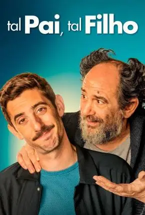 Baixar Filme Tal Pai, Tal Filho – La vida padre Dublado e Dual Áudio Torrent 1080p – Download [TORBRASIL]