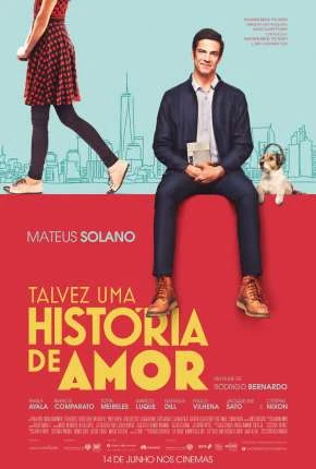 Talvez Uma História de Amor – Nacional Nacional Torrent 1080p – Download [2018]