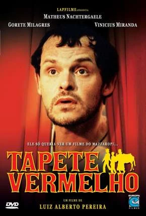 Tapete Vermelho – Nacional Nacional Torrent 1080p – Download [2005]