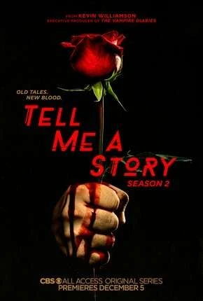 Tell Me a Story – 2ª Temporada Legendada  Torrent 720p 1080p – Download