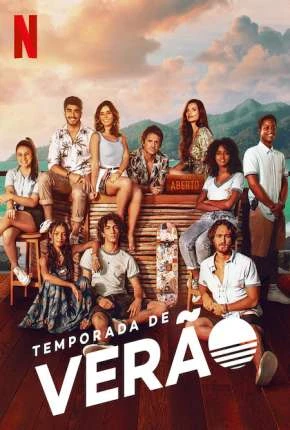 Temporada de Verão – 1ª Temporada Completa Nacional Torrent 720p 1080p – Download
