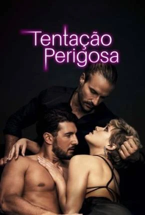 Tentação Perigosa Dublado Torrent 1080p – Download