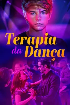 Terapia da Dança Dublado e Dual Áudio Torrent 1080p - Download