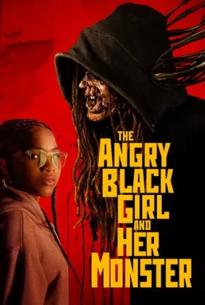 The Angry Black Girl and Her Monster - Legendado Torrent 1080p - Download