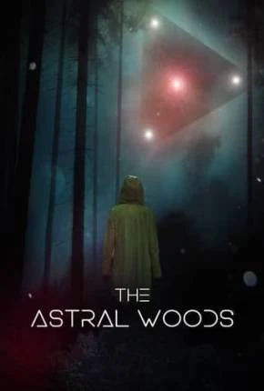 The Astral Woods - Legendado  Torrent 1080p - Download