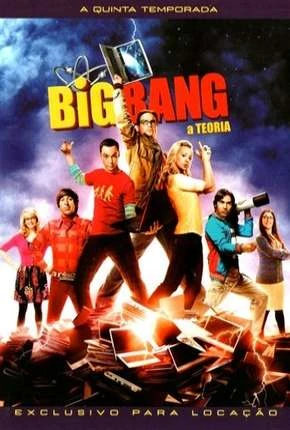The Big Bang Theory (Big Bang – A Teoria) 5ª Temporada Dublada e Dual Áudio Torrent BluRay 720p – Download