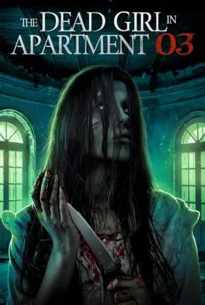 The Dead Girl in Apartment 03 - Legendado  Torrent 1080p - Download