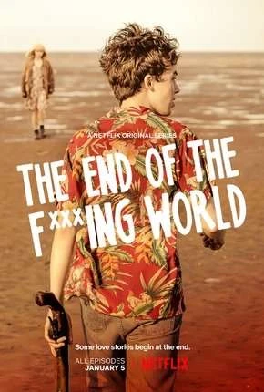 The End of the F***ing World – 1ª Temporada Completa Dublada e Dual Áudio Torrent 720p – Download
