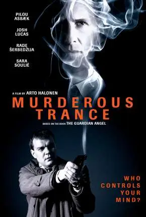 The Guardian Angel – Murderous Trance Legendado  Torrent 1080p – Download [2021]