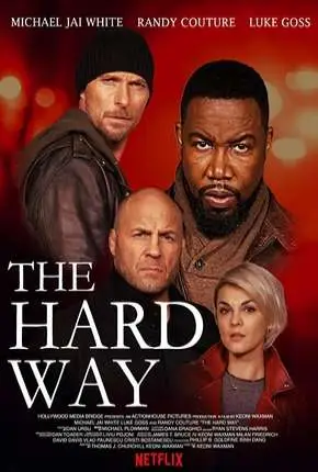 The Hard Way Dublado e Dual Áudio Torrent 720p 1080p - Download
