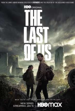 The Last of Us - 1ª Temporada Dublada e Dual Áudio Torrent 720p 2160p 1080p - Download