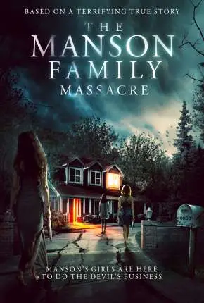 The Manson Family Massacre – Legendado  Torrent 720p 1080p – Download [2019]