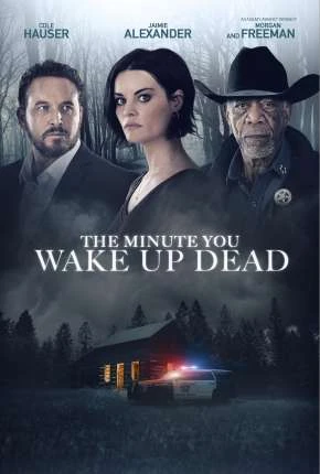 The Minute You Wake Up Dead - Legendado  Torrent 1080p - Download