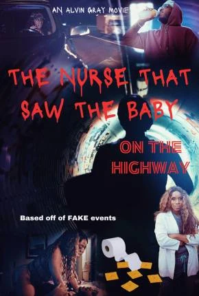 The Nurse That Saw the Baby on the Highway - Legendado e Dublado Não Oficial Torrent 1080p - Download