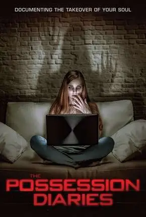 The  Possession Diaries - Legendado  Torrent 720p 1080p - Download