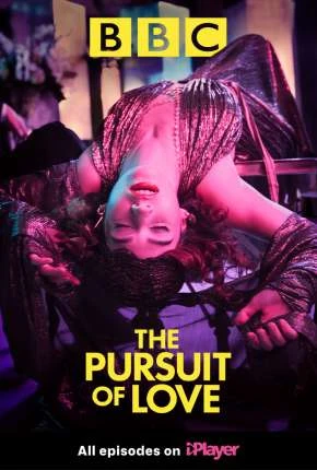 The Pursuit of Love – 1ª Temporada Legendada  Torrent 720p 1080p – Download