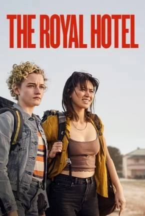 The Royal Hotel Dublado e Dual Áudio Torrent 1080p - Download