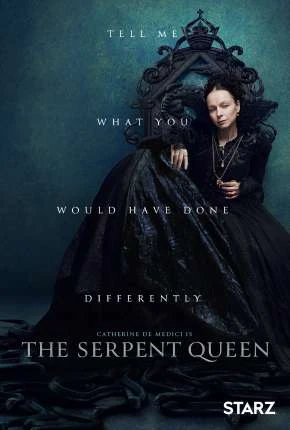 The Serpent Queen - 1ª Temporada Dublada e Dual Áudio Torrent 720p 4K 1080p - Download