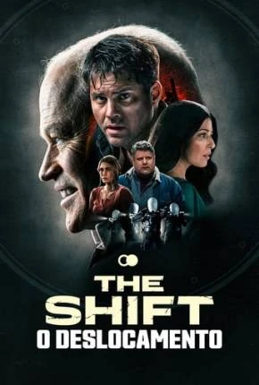 The Shift – O Deslocamento Dublado e Dual Áudio Torrent TS CAM 720p 1080p – Download