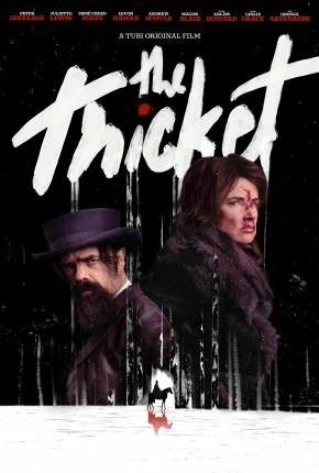 The Thicket – CAM Legendado  Torrent TS CAM – Download