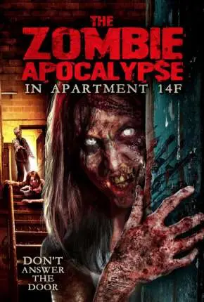 The Zombie Apocalypse in Apartment 14F - Legendado  Torrent 1080p - Download