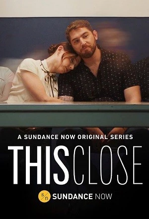 This Close – 1ª Temporada Legendada  Torrent 720p 1080p – Download