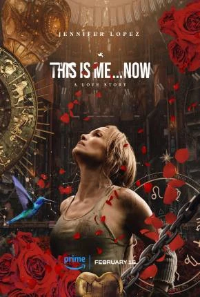 This Is Me…Now – Uma História de Amor – Legendado e Dublado  Torrent 720p 4K 1080p – Download