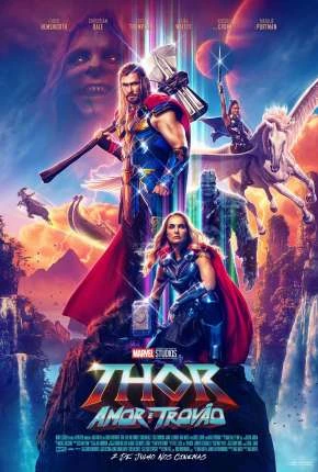 Thor - Amor e Trovão - Legendado  Torrent 720p 4K 1080p - Download