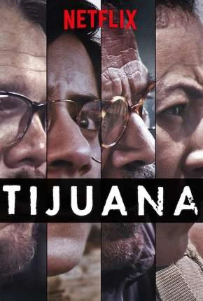 Tijuana Dublada Torrent 720p – Download