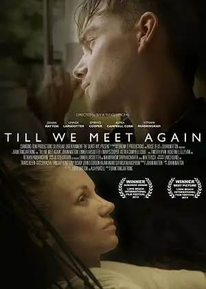 Till We Meet Again – Legendado  Torrent BluRay 720p 1080p – Download [2017]