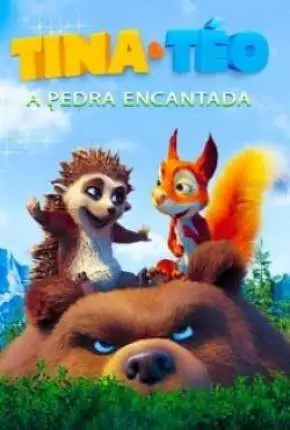 Tina e Téo – A Pedra Encantada Dublado e Dual Áudio Torrent BluRay 720p – Download [2020]