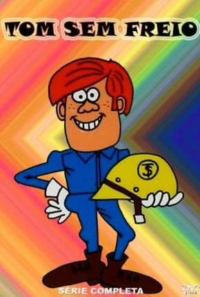 Tom Sem Freio – Completo Dublado Torrent TVRip 480p – Download