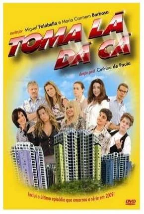 Toma Lá, Dá Cá – 3ª Temporada Nacional Torrent DVD 480p – Download