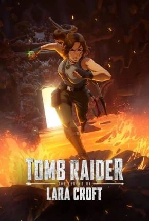 Tomb Raider – A Lenda de Lara Croft – 1ª Temporada Dublado e Dual Áudio Torrent 1080p – Download