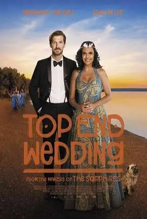 Top End Wedding – Legendado  Torrent BluRay 720p 1080p – Download [2019]