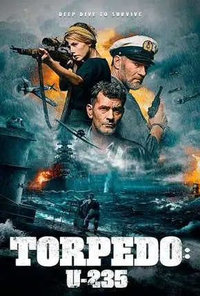 Torpedo - U-235 Dublado e Dual Áudio Torrent BluRay 1080p - Download