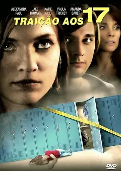 Traição aos 17 Dublado e Dual Áudio Torrent XviD DVDRip – Download [2011]