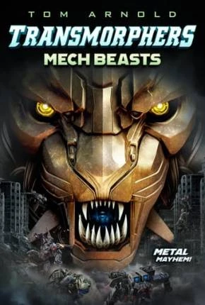 Transmorphers – Mech Beasts – Legendado  Torrent 1080p – Download