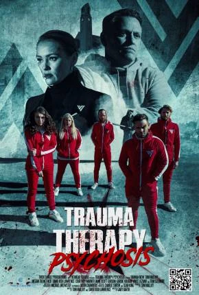 Trauma Therapy - Psychosis - FAN DUB Dublado Torrent 1080p - Download