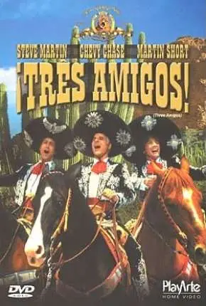 Três Amigos Dublado Torrent BluRay 720p – Download [1986]