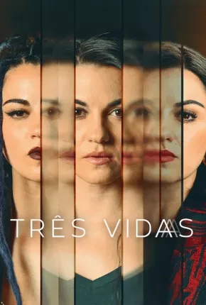 Três Vidas – 1ª Temporada Legendada  Torrent 720p 1080p – Download