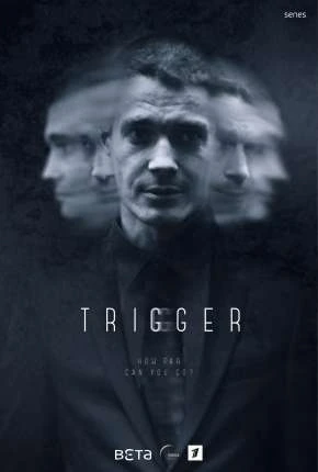 Trigger - Gatilho Mental Dublada Torrent 720p - Download