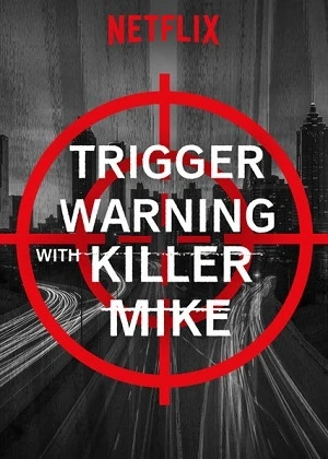Trigger Warning with Killer Mike Dublada e Dual Áudio Torrent 720p – Download