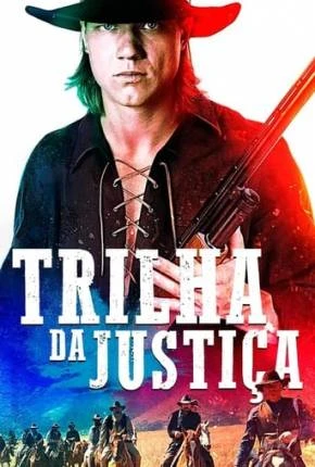 Trilha da Justiça Dublado e Dual Áudio Torrent 1080p - Download