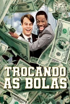 Trocando as Bolas – Trading Places Dublado e Dual Áudio Torrent BluRay 1080p – Download