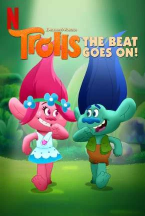 Trolls – O Ritmo Continua 1ª até ª 6 Temporada Dublado e Dual Áudio Torrent 720p – Download