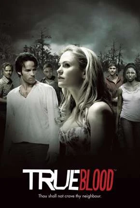 True Blood 1ª até 7ª Temporada Dublada e Dual Áudio Torrent BluRay 720p – Download